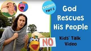 God Rescues his People - Kids' Talk Video (Exodus 7-13)