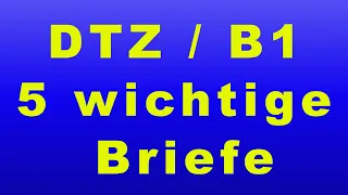 DTZ / B1 | Brief schreiben | E-Mail schreiben | 5 wichtige Briefe