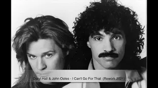 Daryl Hall & John Oates   I Can't Go For That Rework 2021 By Dj Adrian Calina