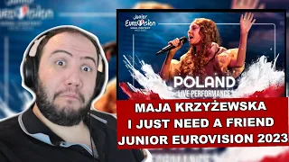 Maja Krzyżewska - I Just Need A Friend (LIVE) | Poland 🇵🇱 | Junior Eurovision 2023 | PAUL REACTS