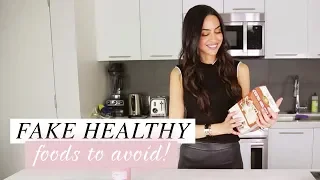 Fake Food - Fake Healthy Foods To Avoid | Dr Mona Vand