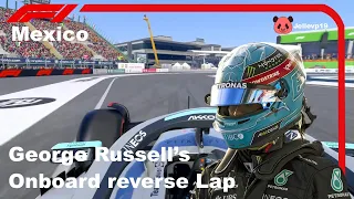 F1 2022 Reverse Mexico  | George Russell Onboard | 2022 Mexican Grand Prix