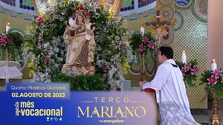 Quarta-Feira: Mistérios Gloriosos | Terço Mariano com @PadreManzottiOficial | 02/08/23