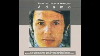 Adamo - Une larme aux nuages (Paroles) Réalisé par Gaëlle