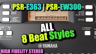 Yamaha PSR E363 | ALL 8-Beat Styles Demo & Review (Yamaha EW-300)