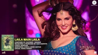 Laila Main Laila   Full Audio   Raees   Shah Rukh Khan & Sunny Leone Full HD