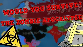 Would you survive a zombie Apocalypse? [HEARTS OF IRON 4 / HOI4 Challenge]