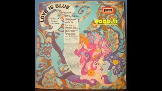 LOVE IS BLUE - PSYCHEDELIC ROCK , FREAKBEAT , POP 'FROM 1968 VINYL SIDE B ▶️ Share By naac.tr  V827