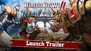 Blood Bowl 2: Launch Trailer