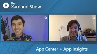 App Center + App Insights = Better Together | The Xamarin Show
