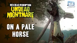 Red Dead Redemption: Undead Nightmare Mission #14 - On A Pale Horse [PS5 4K]