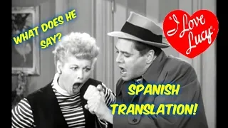 I LOVE LUCY Translations!: S4E12--"Lucy Learns to Drive"--Translating Ricky's Spanish to English!