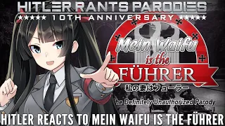 Hitler reacts to Mein Waifu is the Führer