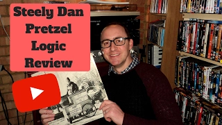 Steely Dan Pretzel Logic Review