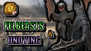 The Undying & Felbeasts [Battle Reports] | LOTR - Rise to War