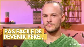 Pas facile de devenir père - La Maison des maternelles #LMDM