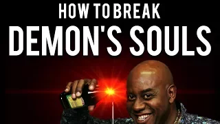 How to be OP and break Demon's Souls (Running Firestorm)