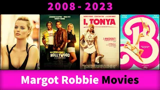 Margot Robbie Movies (2008-2023)