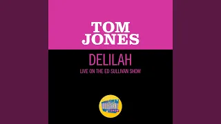 Delilah (Live On The Ed Sullivan Show, April 21, 1968)