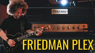 Friedman PLEX | The Plexi Amplifier Reborn