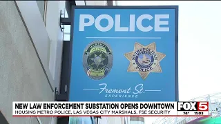 New multi-agency law enforcement substation opens in downtown Las Vegas