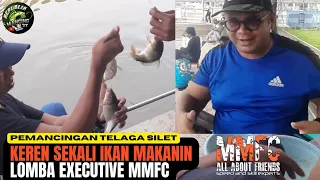 LOMBA EXECUTIVE MMFC‼️ KEREN PEMANCINGAN TELAGA SILET‼️ IKAN MAKANIN BANGET