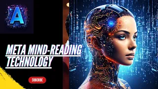 Meta Mind-Reading Technology: The Future of Communication and AI
