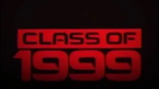 Class Of 1999 Trailer (1990) (Stylized)