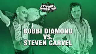 Full Match: Bobbi Diamond Vs. Steven Carvel