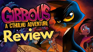 Gibbous: A Cthulhu Adventure PC Review | HP Lovecraft meets Kitty Point & Click Adventure Game