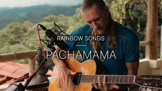 Pachamama | Rainbow Songs