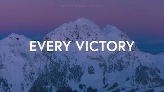 1 Hour |  The Belonging Co - Every Victory (Lyrics) ft. Danny Gokey  | Worship Lyrics
