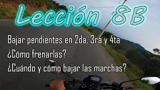 APRENDE A MANEJAR MOTO FÁCIL | Lección 8B: Bajar pendientes/lomas a mayor velocidad | PROFUNDIZACIÓN