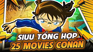 TÓM TẮT | CONAN MOVIE : TỔNG HỢP 25 MOVIE CONNAN P1 | THÁM TỬ LỪNG DANH CONAN ...!