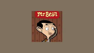 Mr. Bean - The Animated Series: Theme Song (Slowed + Reverb)