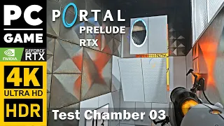 Test Chamber 03 | Portal: Prelude RTX | Walkthrough, No Commentary, 4K, RTX