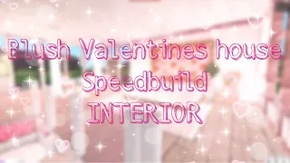 Bloxburg Blush Valentines house Speedbuild INTERIOR || Silverhxart