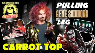 Pulling Gene Simmons's Leg | Carrot Top 'By Mennan' and Fun Stories