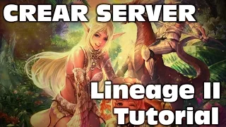 Lineage 2 Freya H5 Crear Server PARTE 1 - Tutorial