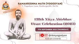 138th Nitya Abirbhav Utsav Celebration (2023) || Ramakrishna Math (Yogodyan)