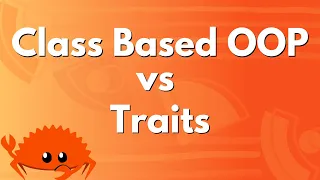 Class Based OOP vs Traits