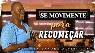 IMPOSSÍVEL você não MUDAR DE VIDA com essa PREGAÇÃO ! | Pastora Sandra Alves