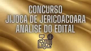 Concurso de Jijoca de Jericoacoara ‐ 546 Vagas - Análise do Edital 01/2024 - Área Administrativa