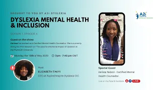 Topic: Dyslexia Mental Health and Inclusion