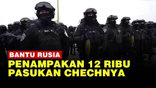 Intip Kekuatan Pasukan Khusus Chechnya Bantu Rusia Serang Ukraina