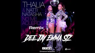 Thalia Ft Natti Natasha - No me Acuerdo [Remix] ✘ Dee Jay Emma Stz