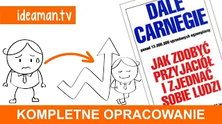 Jak Zdobyć Przyjaciół i Zjednać Sobie Ludzi - Dale Carnegie - kompletne opracowanie