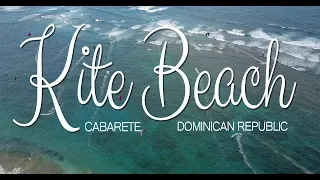 Welcome to Kite Beach in Cabarete, Dominican Republic