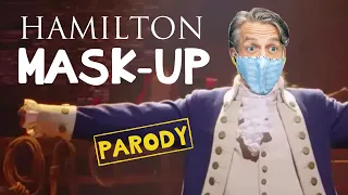 Hamilton Mask-up Parody Medley