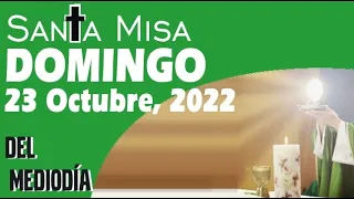 Misa Dominical del mediodía 🔴 23 Octubre, 2022, Santa Misa de HOY DOMINGO